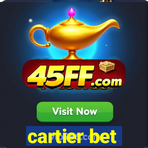 cartier bet
